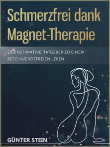Schmerzfrei dank Magnet-Therapie