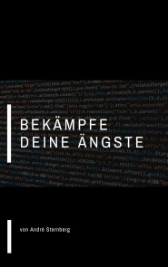 Bekämpfe deine Ängste