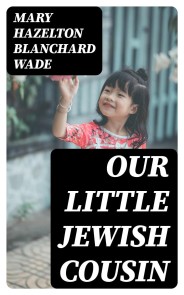 Our Little Jewish Cousin