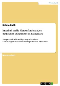 Interkulturelle Herausforderungen deutscher Expatriates in Dänemark