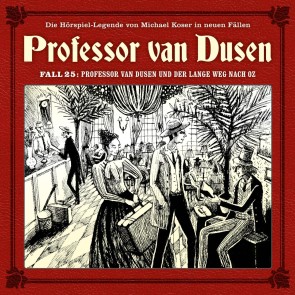 Professor van Dusen und der lange Weg nach Oz