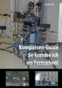 Komparsen-Guide - so komme ich ins Fernsehen!