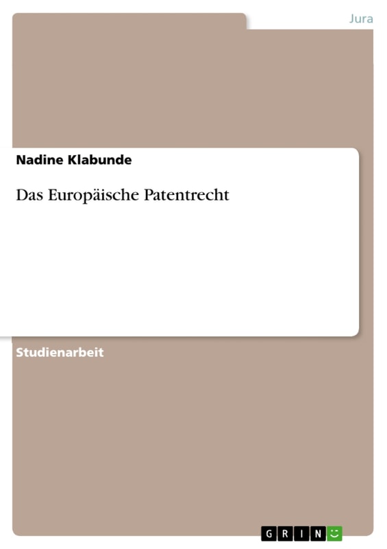 Das Europäische Patentrecht