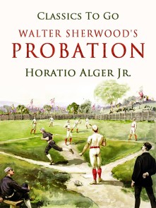 Walter Sherwood's  Probation
