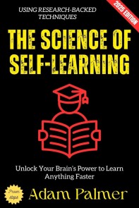 The Science of Self-Learning: