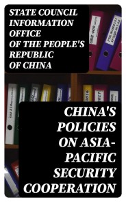 China's Policies on Asia-Pacific Security Cooperation