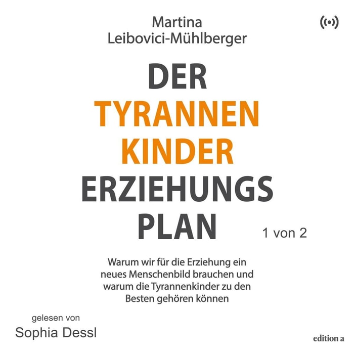 Der Tyrannenkinder-Erziehungsplan - 1 von 2