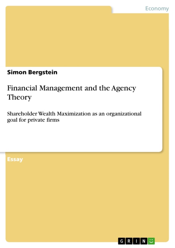 Financial Management and the Agency Theory