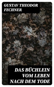 Das Büchlein vom Leben nach dem Tode