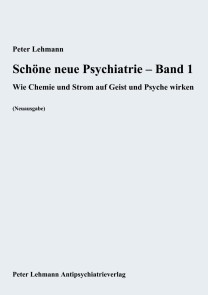 Schöne neue Psychiatrie - Band 1
