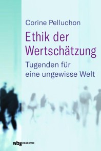 Ethik der Wertschätzung