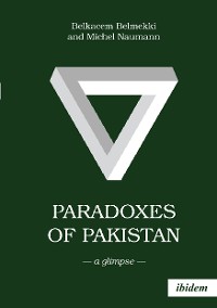 Paradoxes of Pakistan: A Glimpse