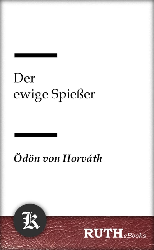 Der ewige Spießer