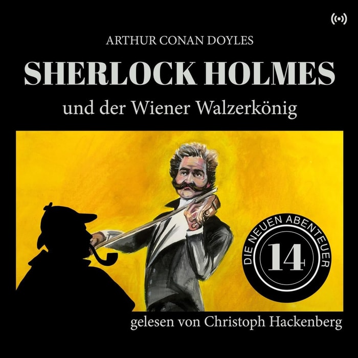 Sherlock Holmes und der Wiener Walzerkönig
