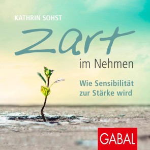 Zart im Nehmen