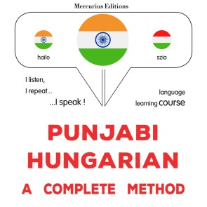 Punjabi - Hungarian : a complete method