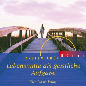 CD: Lebensmitte als geistliche Aufgabe