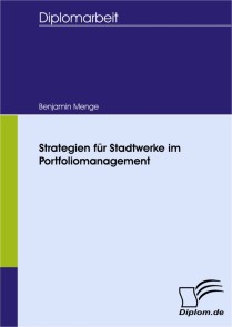 Strategien für Stadtwerke im Portfoliomanagement
