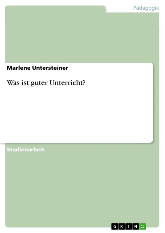 Was ist guter Unterricht?