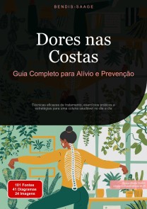 Dores nas Costas: Guia Completo para Alívio e Prevenção