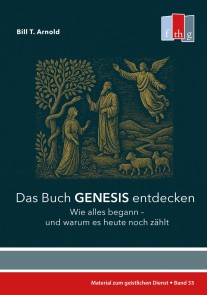 Das Buch Genesis entdecken