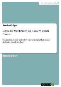 Sexueller Missbrauch an Kindern durch Frauen