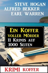 Ein Koffer voller Mörder: Krimi Koffer 11 Krimis auf 1000 Seiten