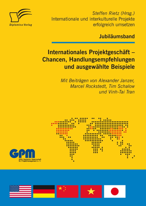 Internationales Projektgeschäft - Chancen, Handlungsempfehlungen und ausgewählte Beispiele