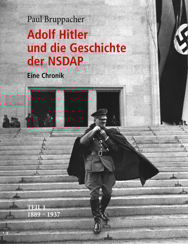 Adolf Hitler und die Geschichte der NSDAP