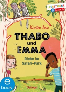 Thabo und Emma 1. Diebe im Safari-Park