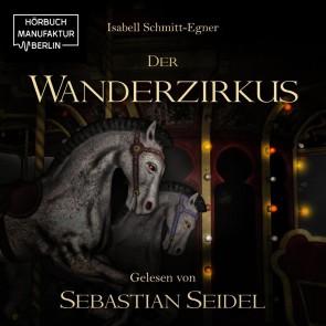 Der Wanderzirkus