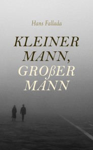 Kleiner Mann, Großer Mann