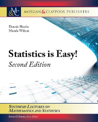 Statistics is Easy! 2nd Edition