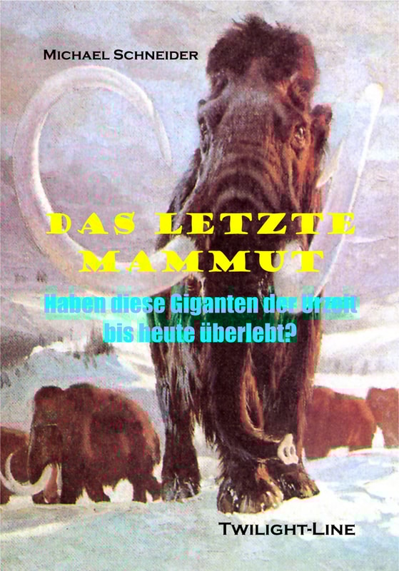 Das letzte Mammut