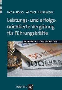 Leistungs- und erfolgsorientierte Vergütung für Führungskräfte
