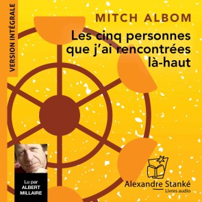 Les cinq personnes que j'ai rencontées là-haut