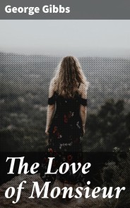 The Love of Monsieur