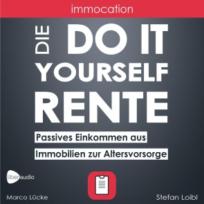 immocation - Die Do-it-yourself-Rente