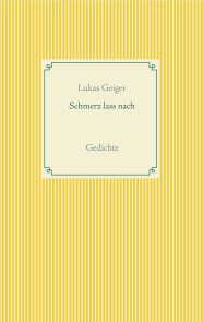 Schmerz lass nach
