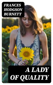 A Lady of Quality