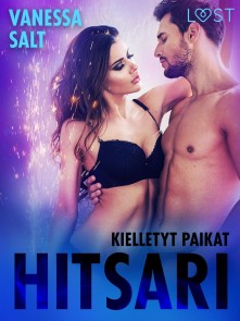 Kielletyt paikat: Hitsari - eroottinen novelli