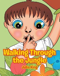 Walking Through the Jungle