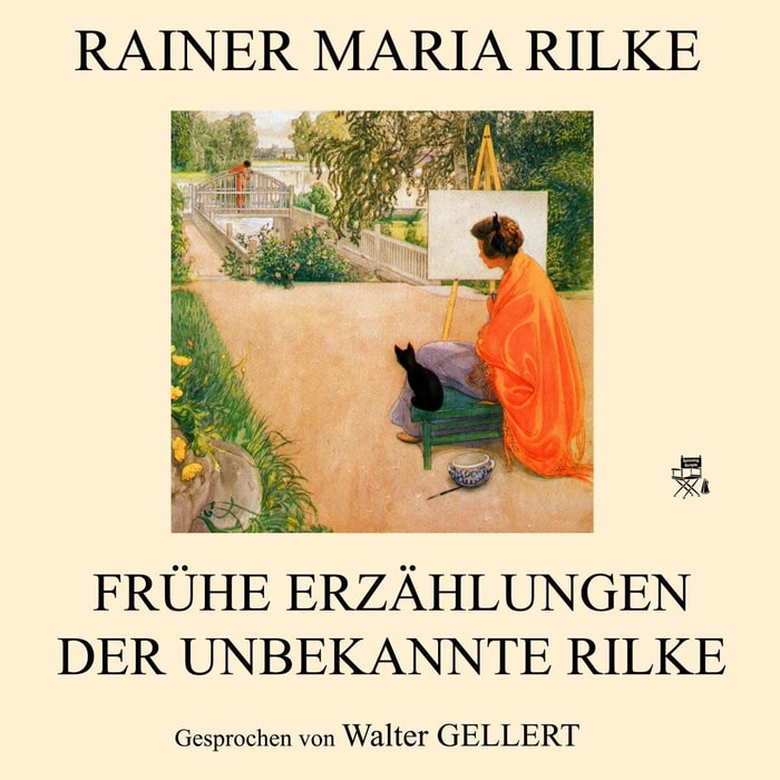 Frühe Erzählungen - Der unbekannte Rilke