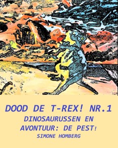 Dood de T-Rex! Nr.1