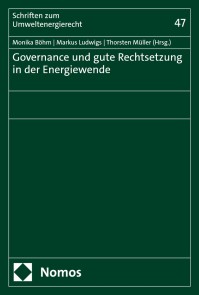 Governance und gute Rechtsetzung in der Energiewende