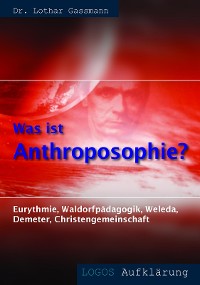 Was ist Anthroposophie?
