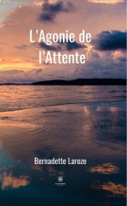 L'Agonie de l'Attente