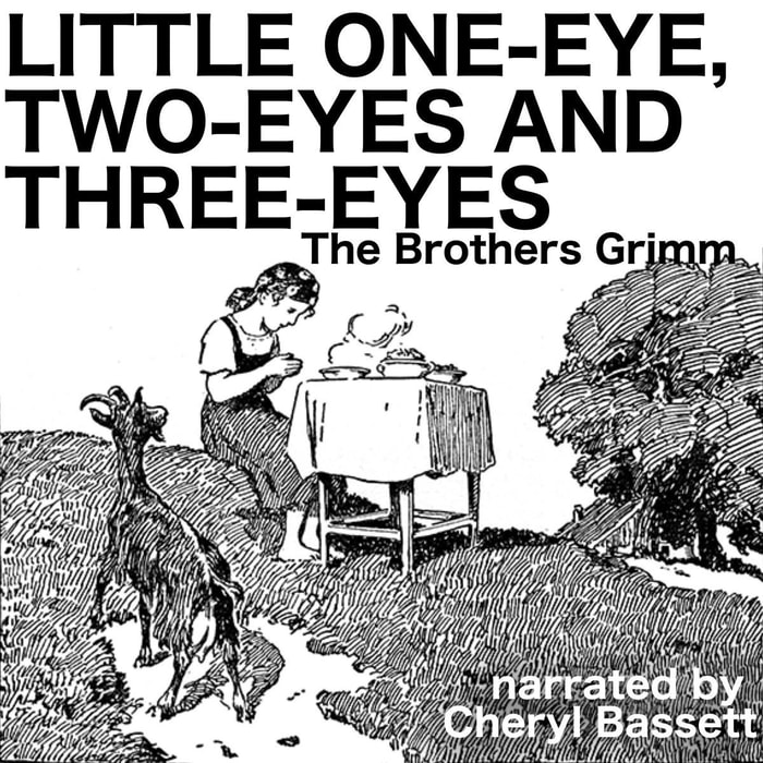 Little One-Eye, Two-Eyes and Three-Eyes