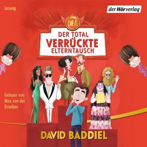 Der total verrückte Elterntausch