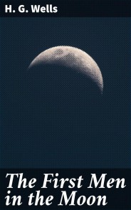 The First Men in the Moon